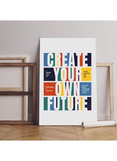 اشتري Home Gallery create your own future motivational quotes Printed canvas wall art في مصر