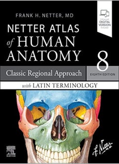 اشتري Netter Atlas Of Human Anatomy Classic Regional Approach With Latin Terminology Paperback + Ebook في الامارات