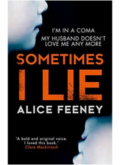 Buy Sometimes I Lie: The gripping debut psychological thriller you can't miss in 2017 in UAE