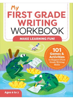 اشتري My First Grade Writing Workbook: 101 Games and Activities to Support First Grade Wr في الامارات