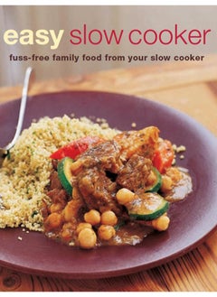 Buy Easy Slow Cooker : Fuss-Free Food from Your Slow Cooker in UAE