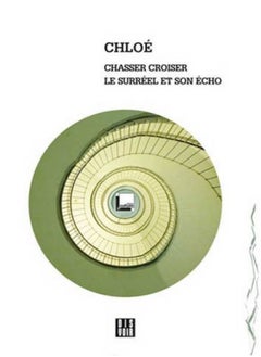 Buy Chloe The Surreal And Its Echo + Cd by Chloe Paperback in UAE