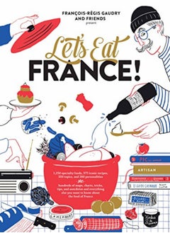 Buy Lets Eat France 1250 Specialty Foods 375 Iconic Recipes 350 Topics 260 Personalities Plus Hu by Gaudry, Francois-Regis Hardcover in UAE