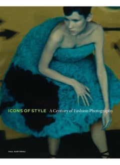 اشتري Icons of Style - A Century of Fashion Photography في الامارات