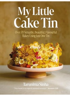 Buy My Little Cake Tin Over 70 Versatile Beautiful Flavourful Bakes Using Just One Tin in UAE