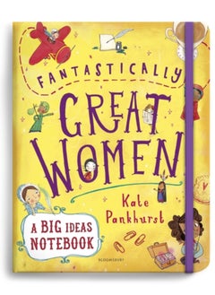 اشتري Fantastically Great Women A Big Ideas Notebook في السعودية