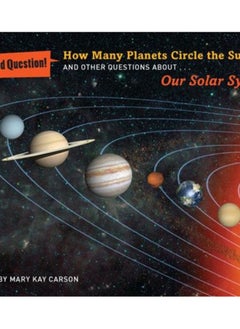 Buy How Many Planets Circle the Sun? : And Other Questions About Our Solar System in UAE