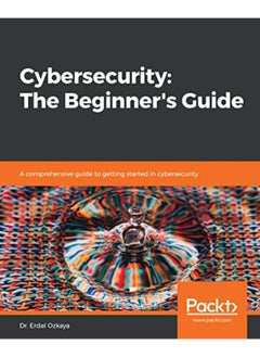 اشتري Cybersecurity The Beginners Guide A Comprehensive Guide To Getting Started In Cybersecurity في الامارات