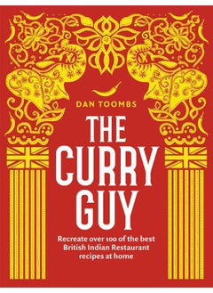 Buy The Curry Guy: Recreate Over 100 of the Best British Indian Restaurant Recipes at Home in UAE