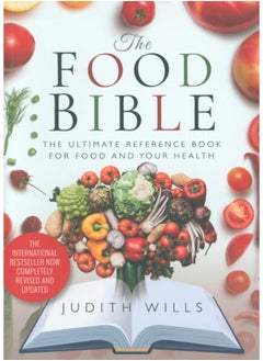 Buy The Food Bible : The Ultimate Reference Book for Food and Your Health in Saudi Arabia