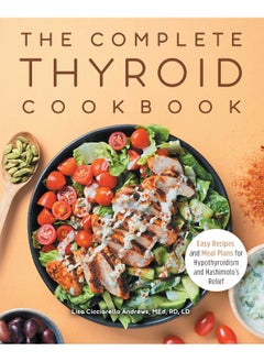 اشتري Complete Thyroid Cookbook في الامارات