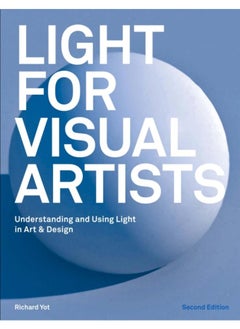 Buy Light for Visual Artists Second Edition : Understanding and Using Light in Art & Design in UAE