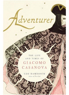 اشتري Adventurer: The Life and Times of Giacomo Casanova في الامارات