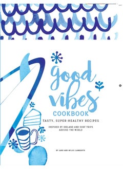 Buy Good Vibes Cookbook in UAE