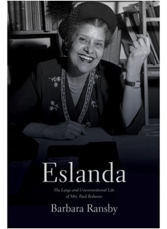 اشتري Eslanda second ed. : The Large and Unconventional Life of Mrs. Paul Robeson في السعودية