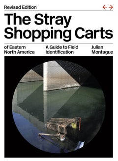 اشتري The Stray Shopping Carts of Eastern North America: A Guide to Field Identification في الامارات