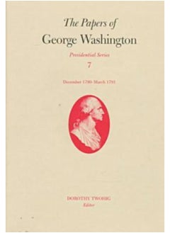 اشتري The Papers of George Washington v.7; Presidential Series;December 1790-March 1791 في الامارات