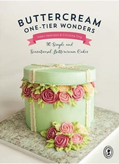 Buy Buttercream Onetier Wonders 30 Simple And Sensational Buttercream Cakes by Valeriano, Valerie - Ong, Christina Paperback in UAE