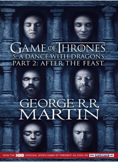 اشتري Dance With Dragons Part 2 After The Feast A Song Of Ice And Fire Book 5 by George R.R. Martin Paperback في الامارات