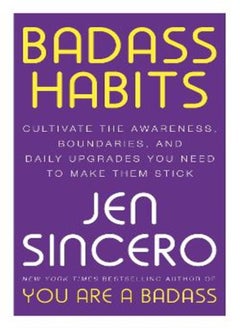 اشتري Badass Habits: Cultivate the Awareness, Boundaries, and Daily Upgrades You Need to Make Them Stick في مصر