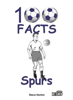 اشتري Tottenham Hotspur - 100 Facts في الامارات