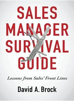 Buy Sales Manager Survival Guide Lessons From Sales Front Lines by Brock, David A Paperback in UAE