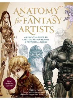 Buy Anatomy for Fantasy Artists : An Essential Guide to Creating Action Figures and Fantastical Forms in UAE