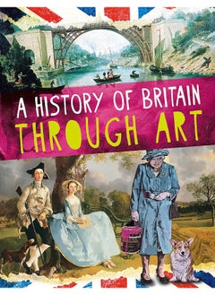 Buy A History of Britain Through Art in UAE