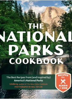 Buy The National Parks Cookbook : The Best Recipes from (and Inspired by) America's National Parks in UAE