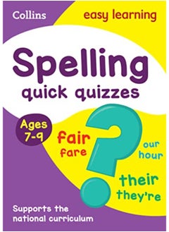 Buy Spelling Quick Quizzes Ages 7-9: Ideal for Home Learning (Collins Easy Learning KS2) in UAE