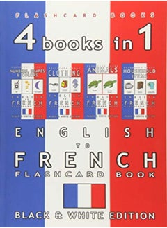 Buy 4 books in 1 - English to French Kids Flash Card Book: Black and White Edition: Learn French Vocabul in UAE