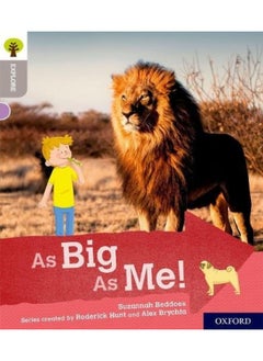 اشتري Oxford Reading Tree Explore with Biff, Chip and Kipper: Oxford Level 1: As Big As Me! في الامارات