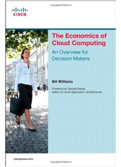 Buy The Economics of Cloud Computing: An Overview For Decision Makers (Network Business) in Egypt