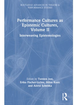 اشتري Performance Cultures as Epistemic Cultures, Volume II في الامارات