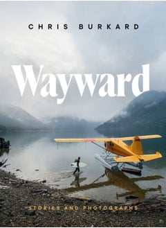 Buy Wayward : Stories and Photographs in Saudi Arabia