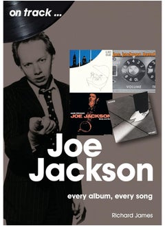 Buy Joe Jackson On Track: Every Album, Every Song in UAE