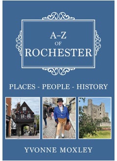 اشتري A-Z of Rochester: Places-People-History في الامارات