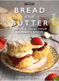 اشتري Bread and Butter : Cakes and Bakes from Granny's Stove في الامارات