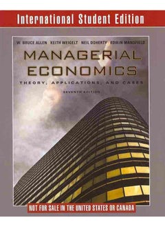 اشتري Managerial Economics: Theory, Applications, and Cases (SI Edition) في مصر