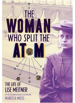 Buy The Woman Who Split the Atom: The Life of Lise Meitner in Saudi Arabia