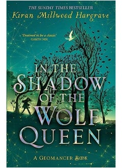 Buy Geomancer In The Shadow Of The Wolf Queen Book 1 By Millwood Hargrave, Kiran Hardcover in UAE