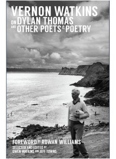 اشتري Vernon Watkins on Dylan Thomas and Other Poets and Poetry في الامارات