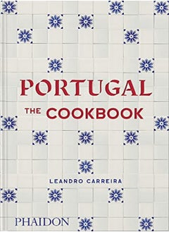 اشتري Portugal The Cookbook by Carreira, Leandro Hardcover في الامارات