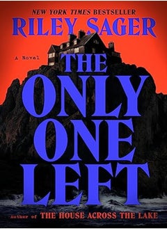 Buy The Only One Left A Novel by Sager, Riley Hardcover in UAE