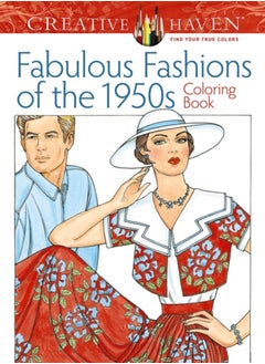 Buy Creative Haven Fabulous Fashions of the 1950s Coloring Book in Saudi Arabia