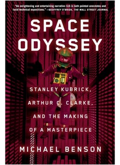 Buy Space Odyssey : Stanley Kubrick, Arthur C. Clarke, and the Making of a Masterpiece in Saudi Arabia