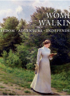 Buy Women Walking : FREEDOM, ADVENTURE, INDEPENDENCE in Saudi Arabia