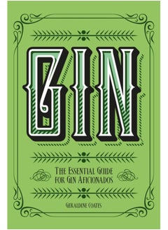 اشتري Gin : The Essential Guide for Gin Aficionados في السعودية