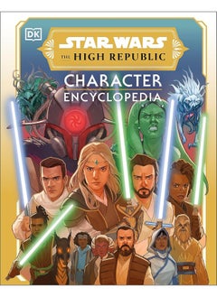 اشتري Star Wars The High Republic Character Encyclopedia في الامارات