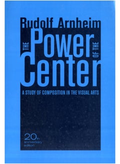 Buy The Power of the Center : A Study of Composition in the Visual Arts, 20th Anniversary Edition in UAE